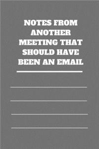 Notes from Another Meeting That Should Have Been an Email