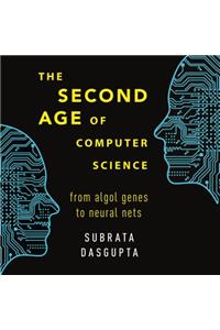 The Second Age of Computer Science