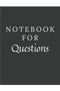 Notebook For Questions