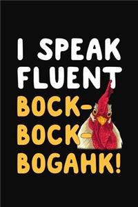 I Speak Fluent Bock-Bock-Bogahk!