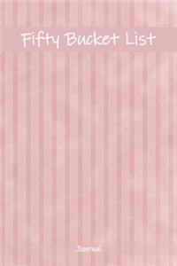 Fifty Bucket List Journal