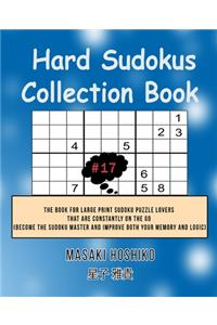 Hard Sudokus Collection Book #17