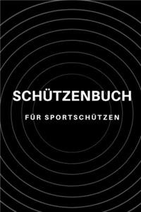 Schützenbuch Für Sportschützen