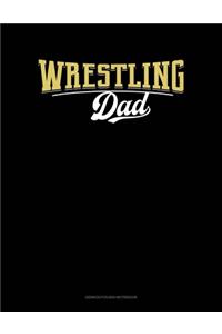 Wrestling Dad
