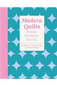 Modern Quilts Plans Designs Notes