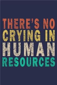 There's No Crying in Human Resources