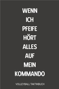 Wenn ich Pfeiffe hört alles auf mein Kommando Volleyball Taktikbuch