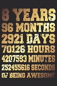 8 Years Of Being Awesome