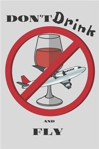 Don't Drink and Fly