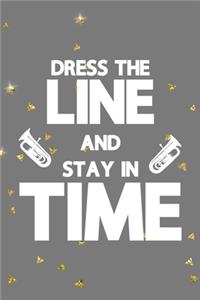 Dress The Line And Stay In Time