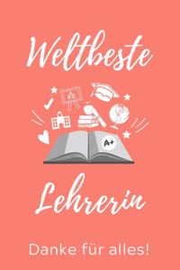 Weltbeste Lehrerin Danke Für Alles!