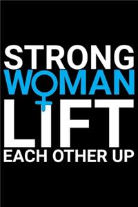Strong Woman Lift Each Other Up