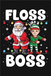 Floss Like a Boss