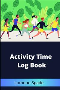 Activity Time Log Book