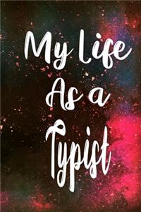 My Life as a Typist