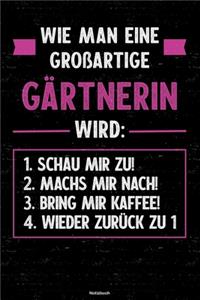 Wie man eine großartige Gärtnerin wird