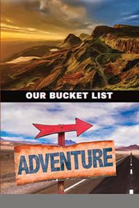 Our Bucket List Adventure