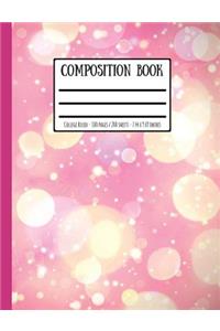 Pink Sparkly Composition Book: College Ruled - 100 Pages / 200 Sheets - 7.44 X 9.69 Inches