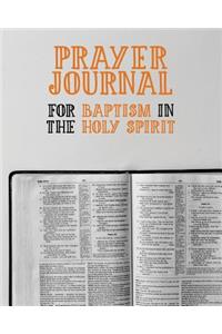 Prayer Journal for Baptism in the Holy Spirit