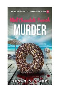 Mint Chocolate Crunch & Murder