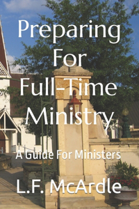Preparing For Full-Time Ministry