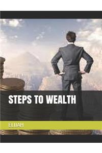 Steps to Wealth