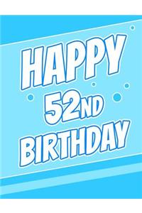 Happy 52nd Birthday