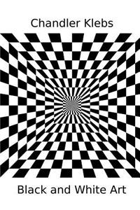Chandler Klebs Black and White Art