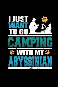 I Just Want To Go Camping With My Abyssinian