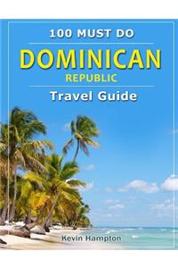 Dominican Republic - Travel Guide