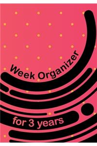 Week organizer for 3 years
