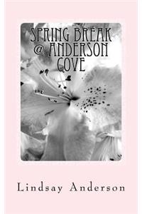 Spring Break @ Anderson Cove