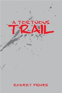 Tortuous Trail