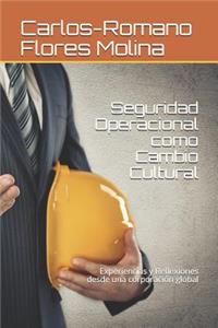 Seguridad Operacional Como Cambio Cultural