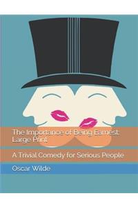 The Importance of Being Earnest