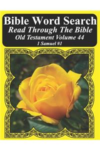 Bible Word Search Read Through The Bible Old Testament Volume 44: 1 Samuel #1 Extra Large Print