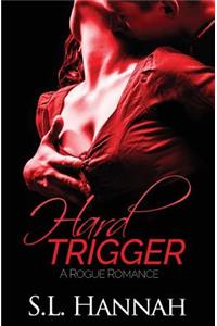 Hard Trigger