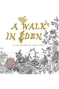 A Walk in Eden