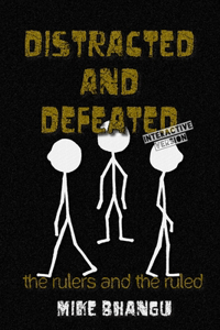 Distracted and Defeated