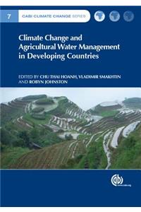 Climate Change and Agricultural Water Management in Developing Countries