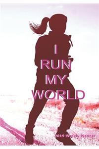 I Run My World