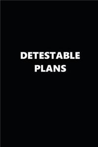 2019 Weekly Planner Funny Theme Detestable Plans 134 Pages