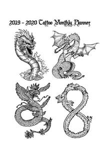 2019 - 2020 Tattoo Monthly Planner