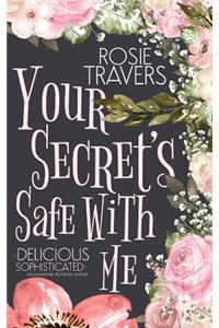 Your Secret's Safe With Me