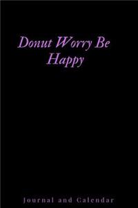 Donut Worry Be Happy