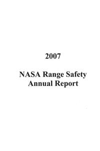 NASA Range Safety Annual Report 2007