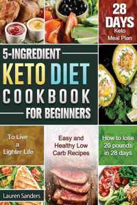 5-Ingredient Keto Diet Cookbook for Beginners