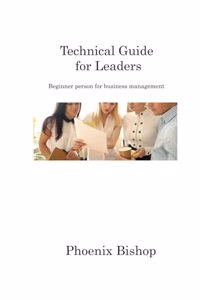 Technical Guide for Leaders
