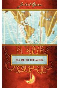 Fly Me to the Moon