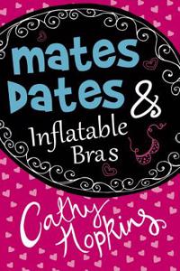 Mates, Dates & Inflatable Bras